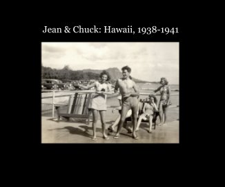 Jean & Chuck: Hawaii, 1938-1941 book cover