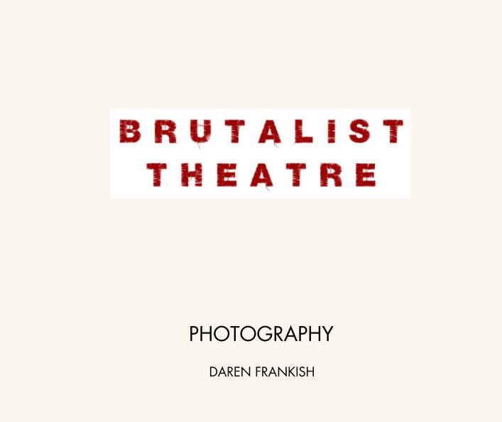 Ver Brutalist Theatre por DAREN FRANKISH