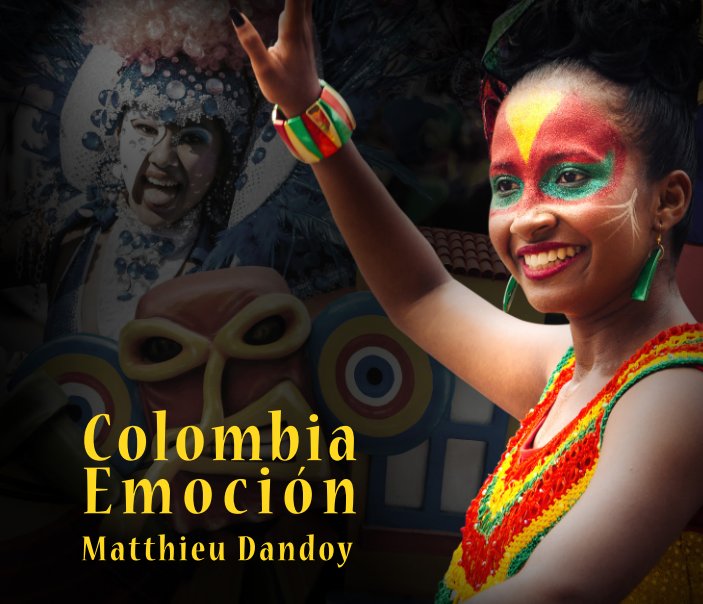 Visualizza Colombia Emoción di Matthieu Dandoy