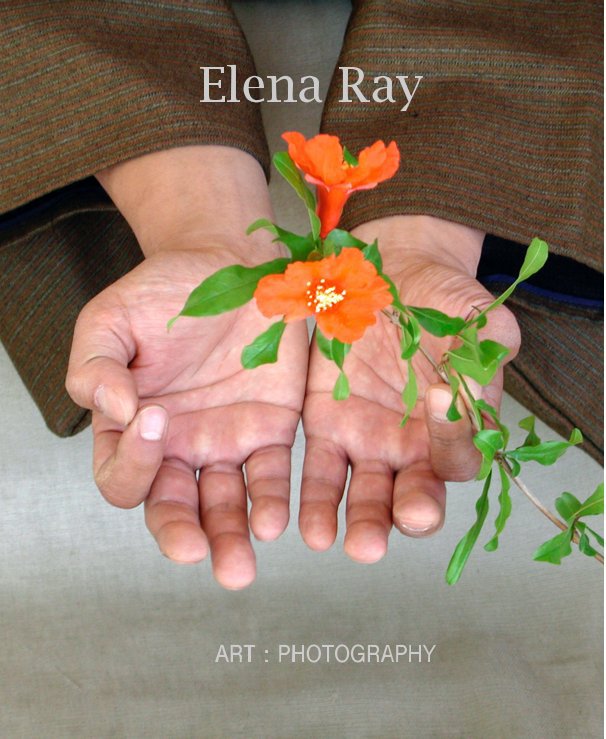 Ver Elena Ray por ART : PHOTOGRAPHY