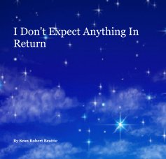 I Don't Expect Anything In Return book cover