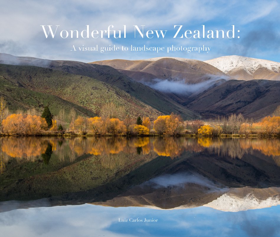 View Wonderful New Zealand by Luiz Carlos Junior