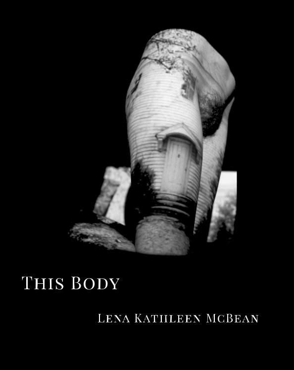View This Body by Lena McBean