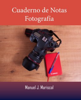 CUADERNO DE NOTAS - FOTOGRAFÍA book cover