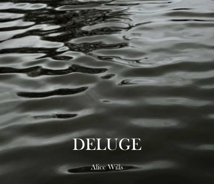 View Deluge by Alice Wills