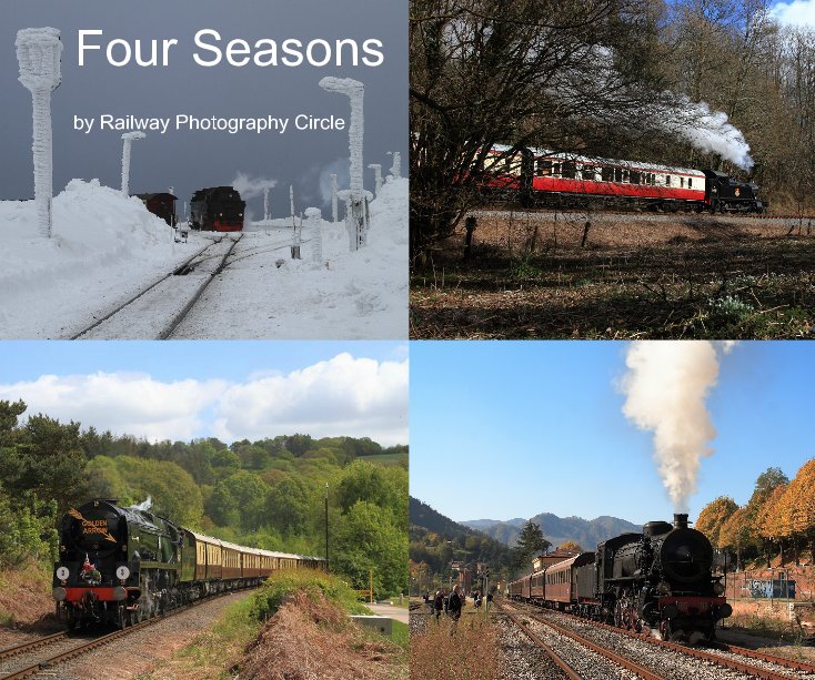 View Four Seasons by Railway Photography Circle