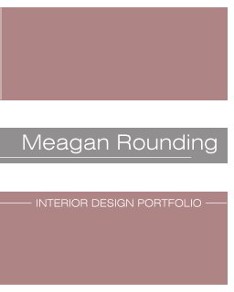 Meagan Rounding Interior Design Portfolio book cover