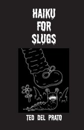 Haiku For Slugs (Image Wrap) book cover