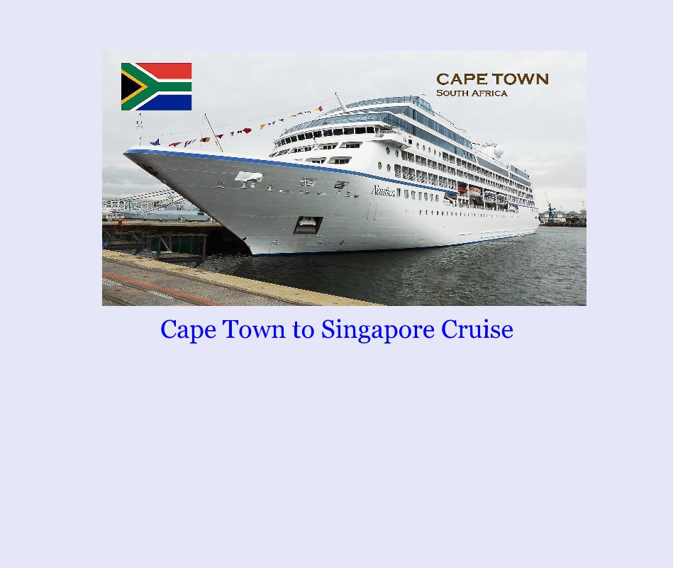 Bekijk Cape Town to Singapore Cruise op Bill Grant