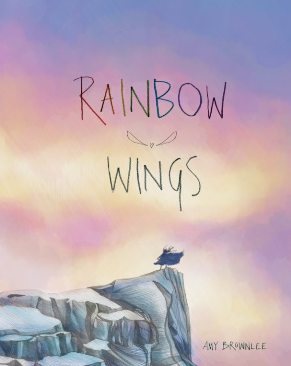 View Rainbow Wings by Amy Brownlee