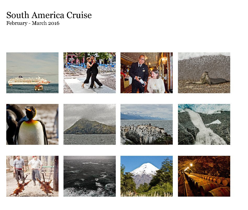 View South America Cruise February - March 2016 by ERIK ANESTAD