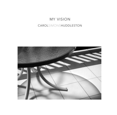 View My Vision by Carol Simons Huddleston