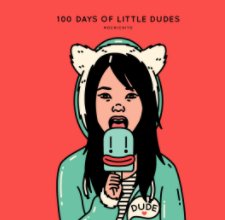 100 Days of Little Dudes book cover