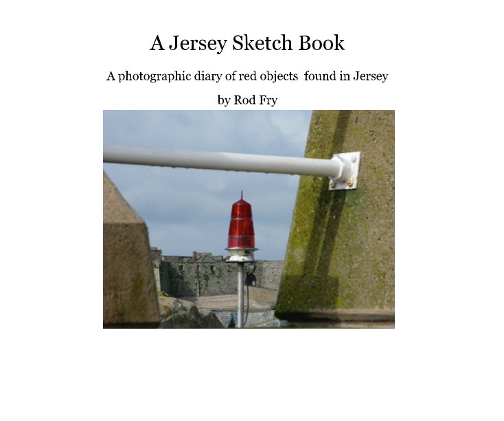 Visualizza A Jersey Sketch Book di Rod Fry