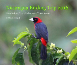 Nicaragua Birding Trip 2016 book cover