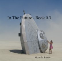 In The Future - Book 0.3 book cover