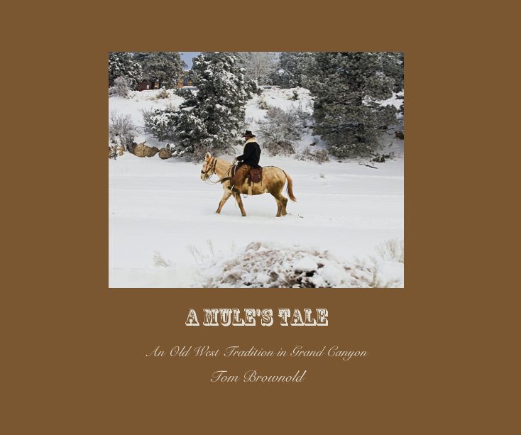 View A Mule's Tale by Tom Brownold