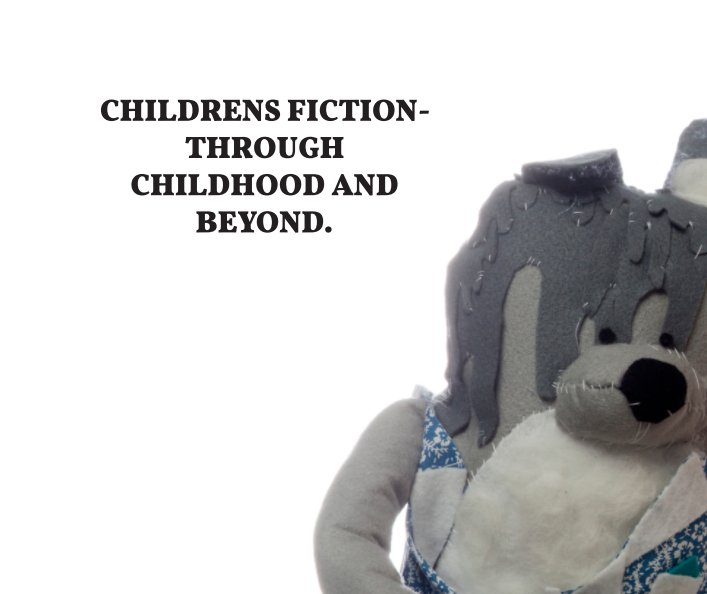 Ver Childrens Fiction- Through Childhood And Beyond. por Bethany Mills