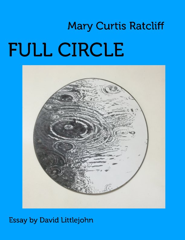 View Mary Curtis Ratcliff: Full Circle by David Littlejohn, Peter Samis