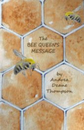 The Bee Queen's Message book cover