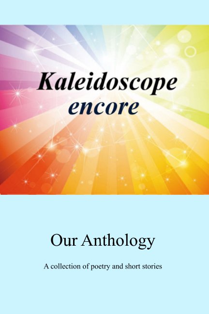 Ver Kaleidoscope por Our Anthology