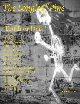 The Longleaf Pine
"Truth or Dare"
Spring 2016 book cover
