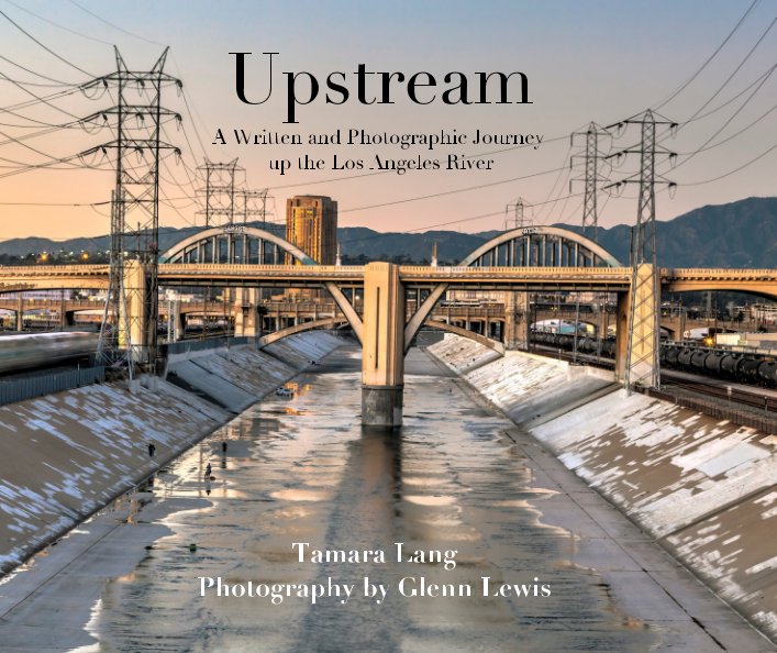 View Upstream by Tamara Lang, Glenn Lewis