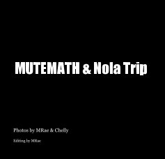 MUTEMATH & Nola Trip book cover