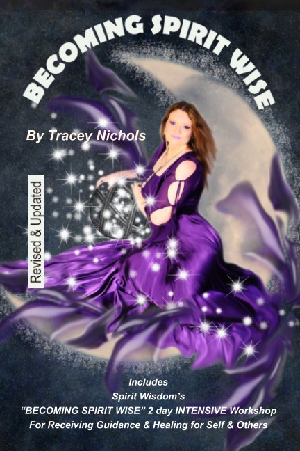 View Becoming Spirit Wise by Tracey Nichols