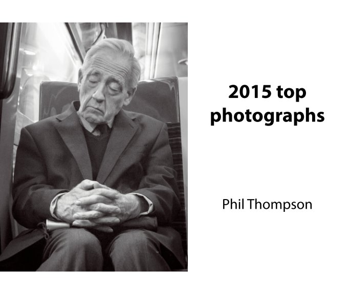 View 2015 Top Photographs by Phil Thompson