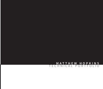 Matthew Hopkins Technical Portfolio book cover