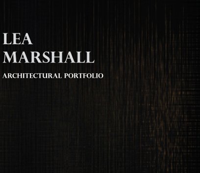 Lea Marshall Technical Portfolio book cover