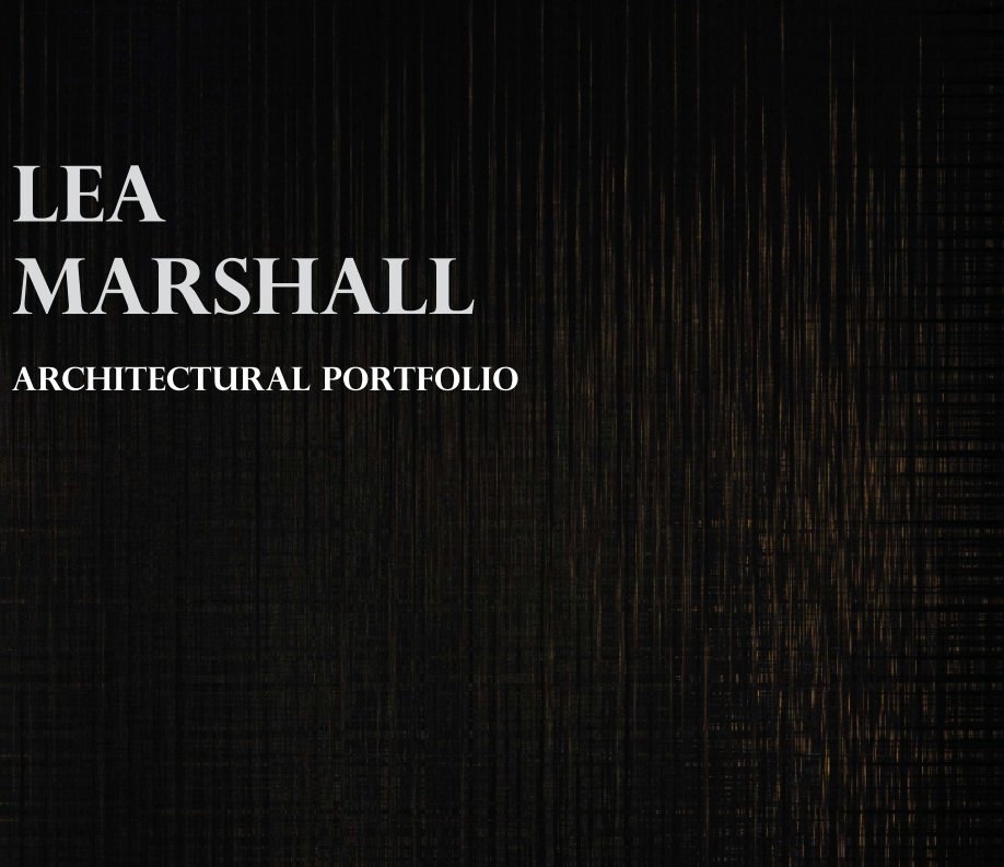View Lea Marshall Technical Portfolio by Lea Marshall
