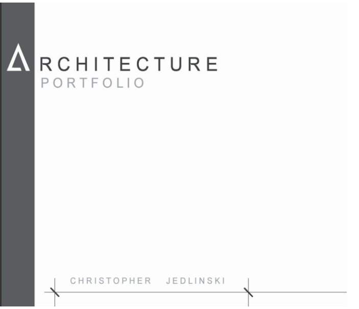 Architecture Portfolio by Christopher Jedlinski | Blurb Books