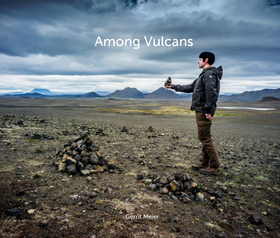 View Among Vulcans by Gerrit Meier