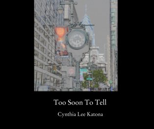 Too Soon To Tell book cover