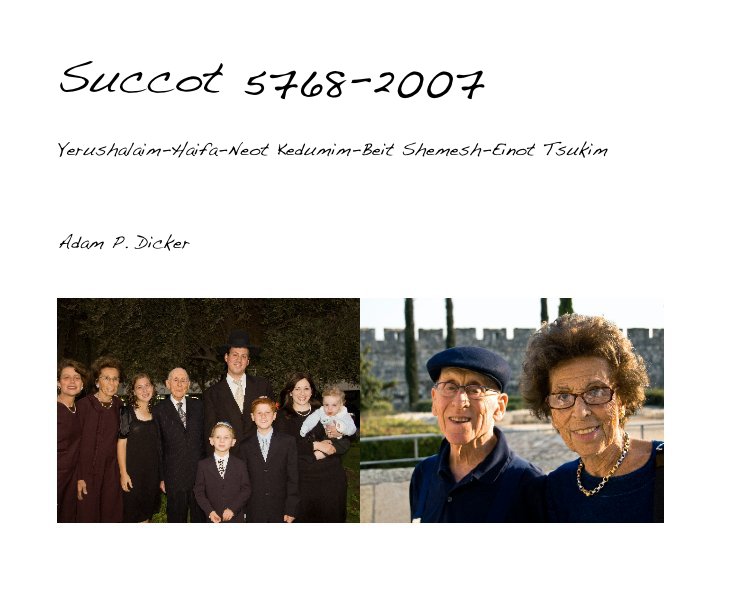 Ver Succot 5768-2007 por Adam P. Dicker