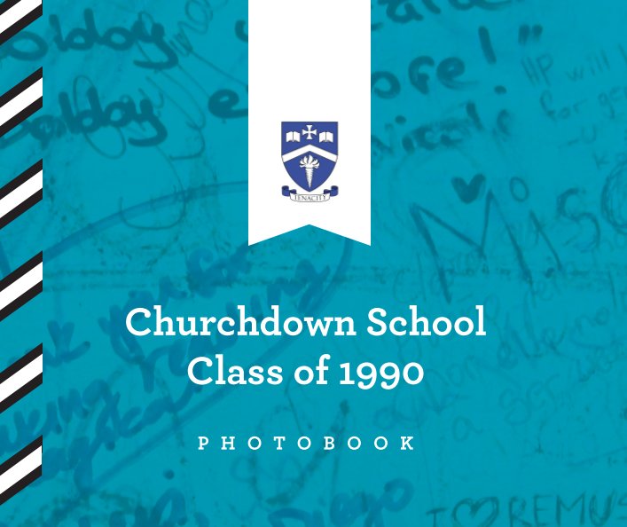 Ver Churchdown School por Class of 1990