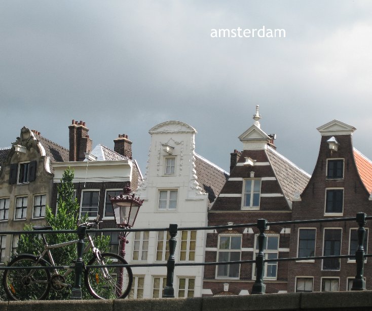 View amsterdam by sharilast