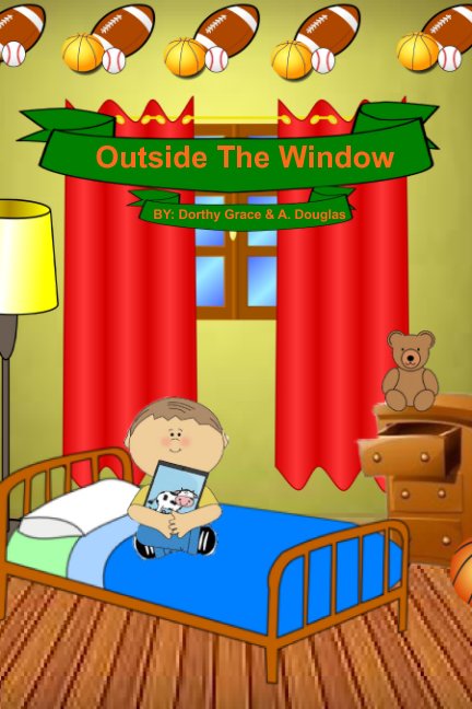 Ver Outside The Window por Dorothy Grace, A. Douglas