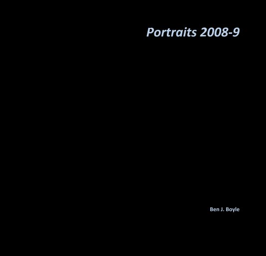 Ver Portraits 2008-9 por Ben J. Boyle