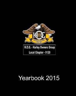 Harley Owners Group
Local Chapter 9120
Yearbook 2015 book cover