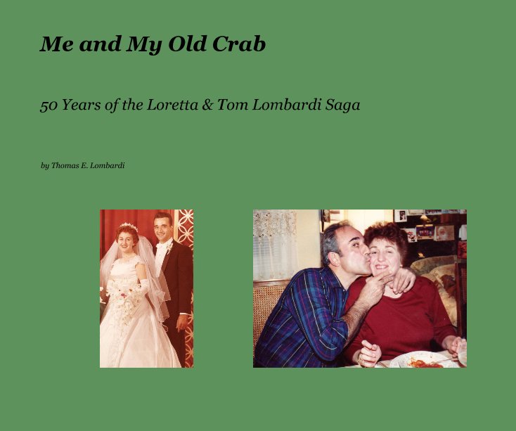 View Me and My Old Crab by Thomas E. Lombardi