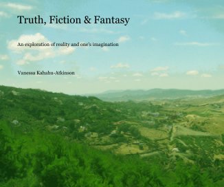 Truth, Fiction & Fantasy book cover