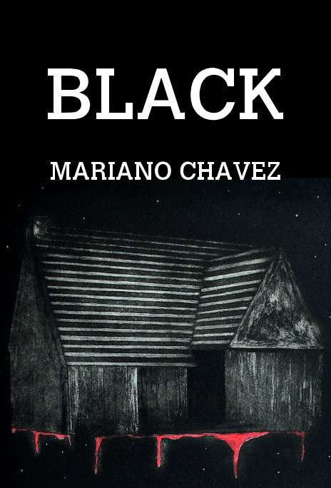 View BLACK by MARIANO CHAVEZ