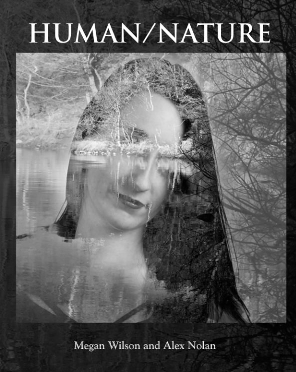 Human/Nature nach Megan Wilson, Alex Nolan anzeigen