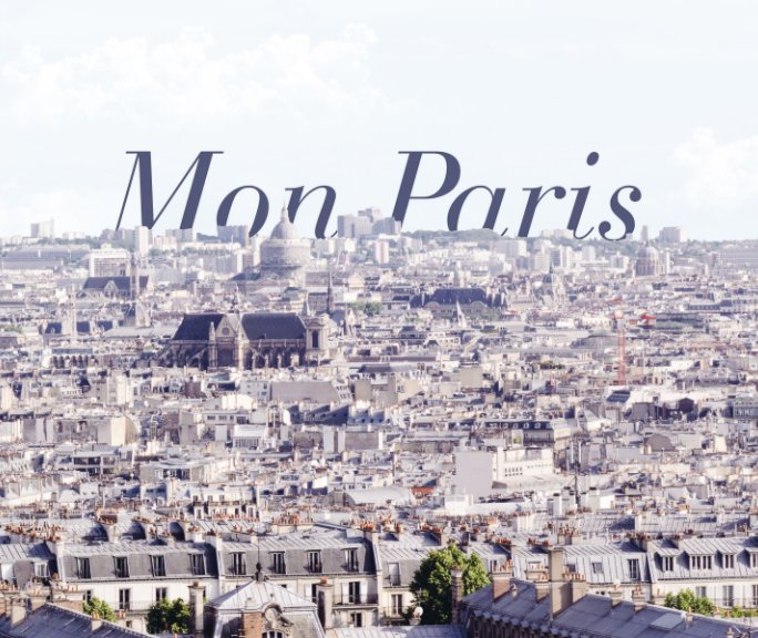 Ver Mon Paris por Aurélie Bellacicco
