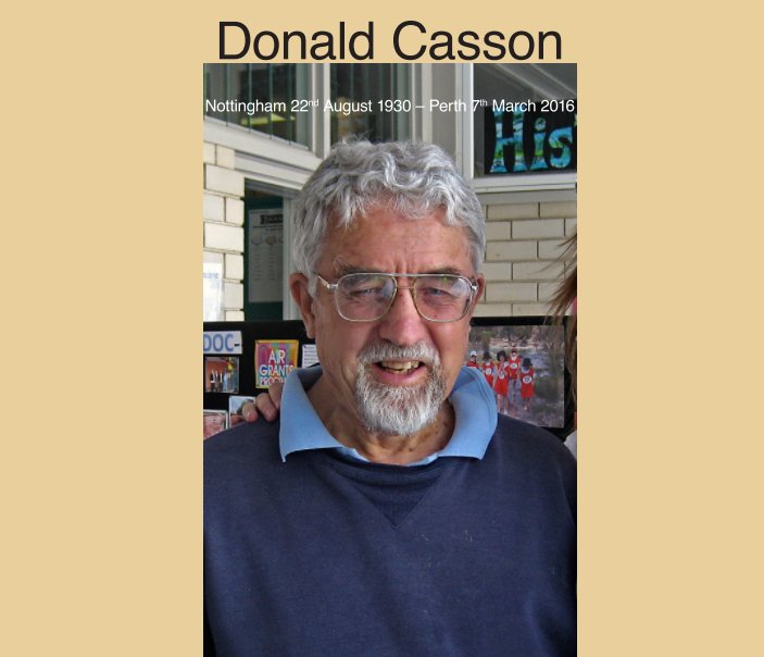 Ver Don Casson 1930 – 2016 por Ray Forma