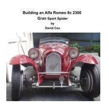 Building an Alfa Romeo 8c 2300 Gran Sport Spider book cover