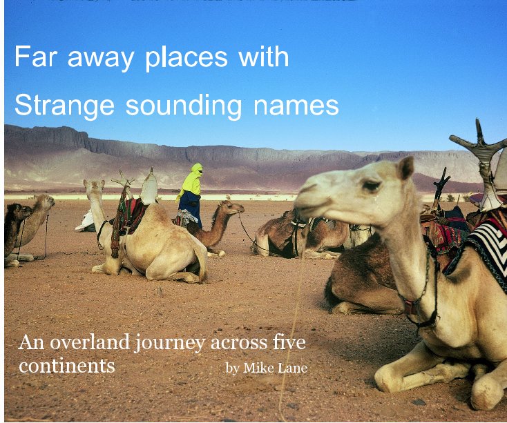 Ver Far away places with Strange sounding names por Mike Lane